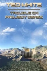 Cover of Trouble on Project Ceres
