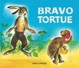 Cover of Bravo tortue