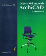 Cover of Object Making with ArchiCAD