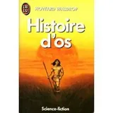 Cover of Histoire d'os ***