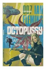 Cover of Octopussy and 007 in New York