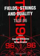 Cover of Fields, Strings and Duality