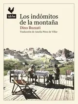 Cover of I fuorilegge della montagna. Cime, uomini, imprese