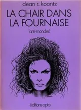 Cover of The Flesh in the Furnace