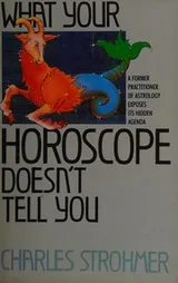 Cover of What your horoscope doesn't tell you