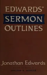 Cover of Jonathan Edwards' sermon outlines