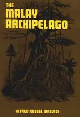 Cover of The Malay Archipelago