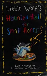 Cover of Little Wolf's haunted hall for small horrors