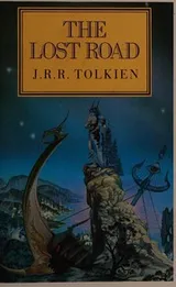 Cover of The Lost Road and Other Writings