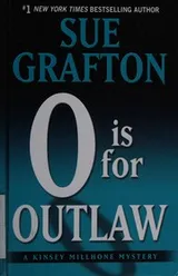Cover of O is for Outlaw (Kinsey Millhone, #15)