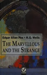 Cover of The Marvellous and the Strange