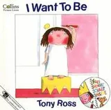 Cover of I Want to Be (A Little Princess Story)