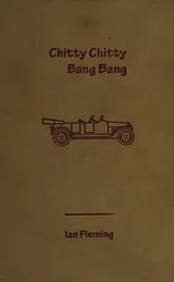 Cover of Chitty-Chitty-Bang-Bang, the magical car