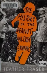Cover of The history of the peanut allergy epidemic