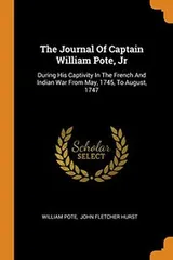 Cover of The Journal Of Captain William Pote, Jr