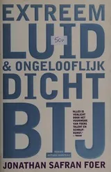 Cover of Extreem luid & ongelooflijk dichtbij