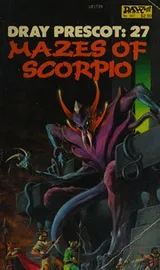 Cover of Mazes of Scorpio (Dray Prescot #27)