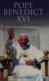 Cover of Pope Benedict Xvi Successor to Peter