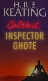 Cover of Go West, Inspector Ghote