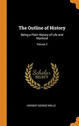 Cover of The Outline of History, Volume I