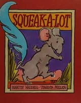 Cover of Squeak-a-lot