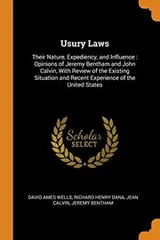 Cover of Usury Laws : Their Nature, Expediency, and Influence