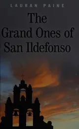 Cover of The grand ones of San Ildefonso