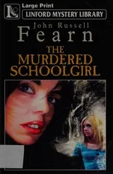 Cover of The murdered schoolgirl