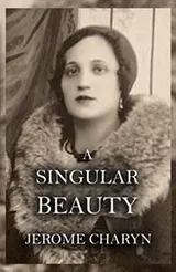 Cover of A SINGULAR BEAUTY