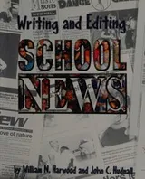 Cover of Writing and Editing School News