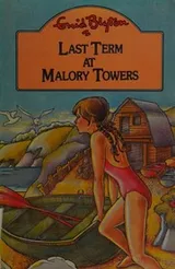 Cover of Last Term at Malory Towers