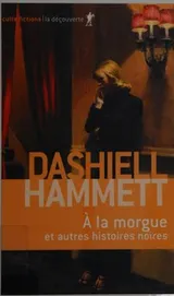 Cover of A la morgue