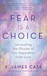 Cover of Fear Is a Choice