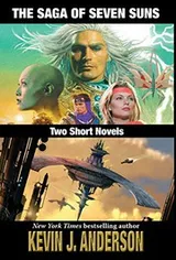 Cover of The Saga of Seven Suns : TWO SHORT NOVELS
