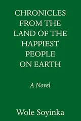 Cover of Chronicles from the Land of the Happiest People on Earth