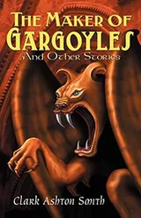 Cover of The Maker of Gargoyles and Other Stories