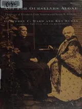 Cover of Not for ourselves alone