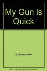 Cover of My Gun Is Quick
