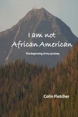 Cover of I am not African American