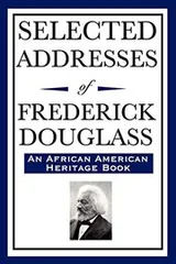 Cover of Selected Addresses of Frederick Douglass