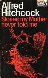 Cover of Alfred Hitchcock presents stories my mother never told me