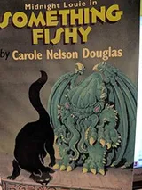Cover of Midnight Louie in Something Fishy