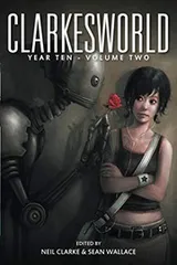 Cover of Clarkesworld Year Ten