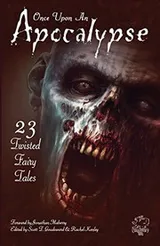 Cover of Once Upon an Apocalypse