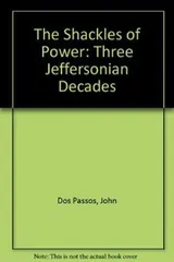 Cover of The Shackles of Power