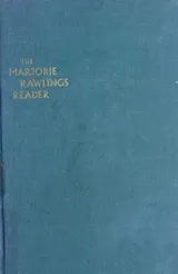Cover of The Marjorie Rawlings Reader