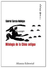 Cover of Mitología de la China antigua