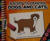 Cover of 5 Steps to Drawing Dogs and Cats