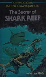 Cover of Alfred Hitchcock and the three investigators in The secret of Shark Reef