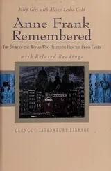 Cover of Anne Frank remembered, the story of the woman who helped to hide the Frank family